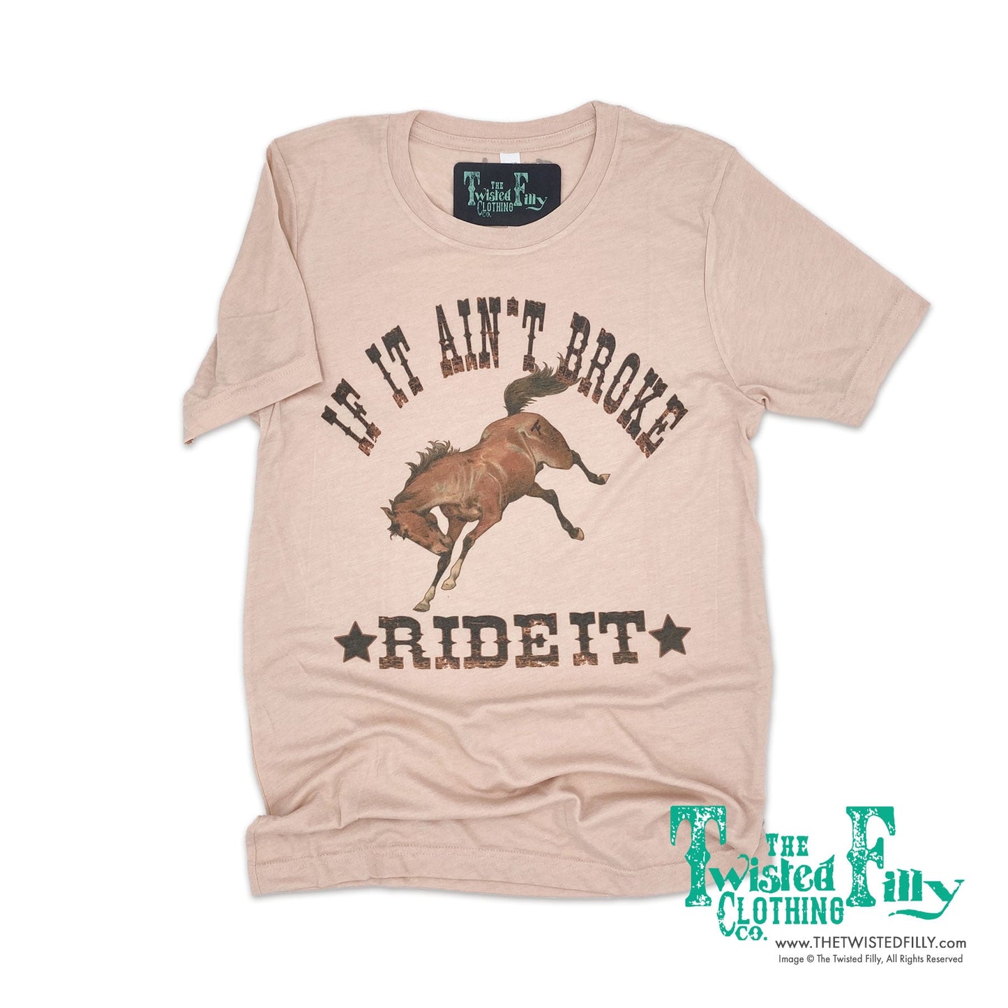 If It Ain't Broke Ride It - Adult Tee (7pcs)