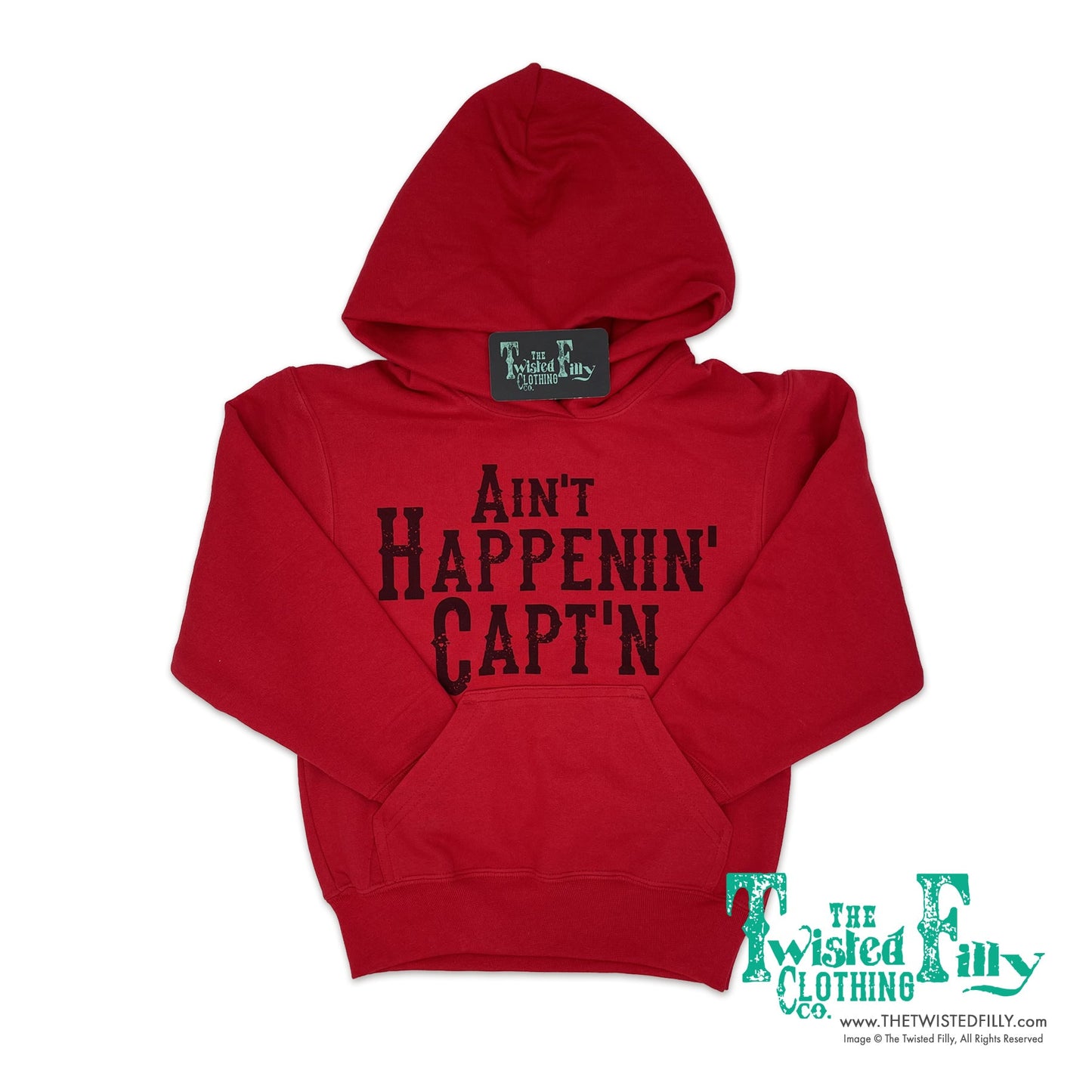 Ain't Happenin' Capt'n - Adult Hoodie (7pcs)