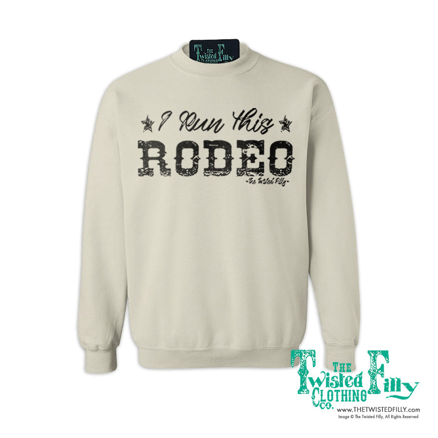 I Run This Rodeo Adult Unisex Sweatshirt in Sand