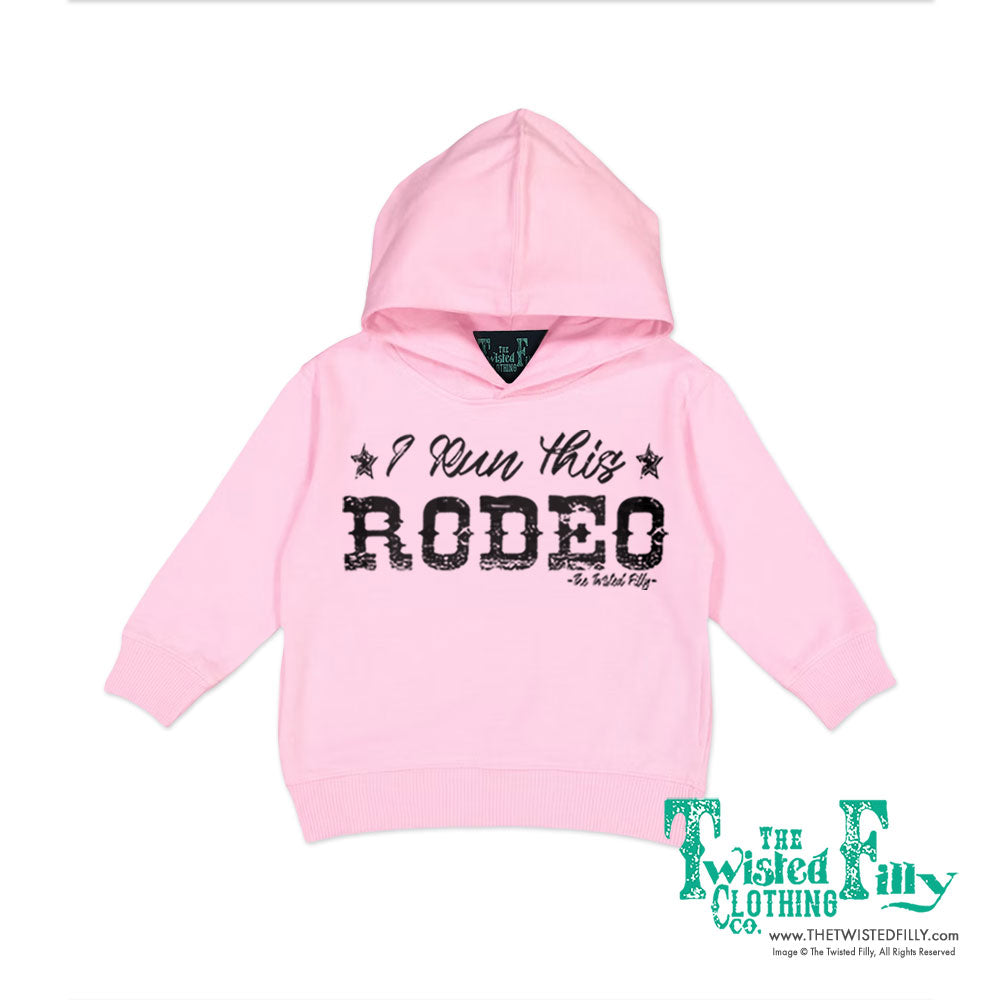 I Run This Rodeo Toddler Hoodie Pink
