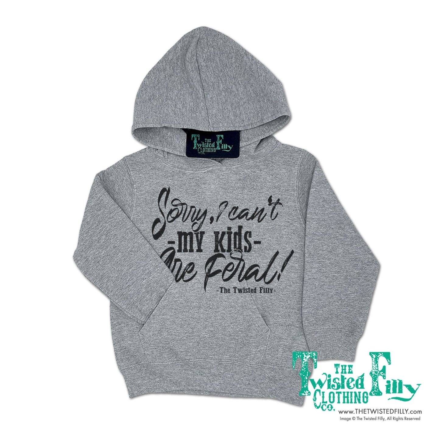 Sorry I Can't My Kids Are Feral - Adult Hoodie (7pcs)