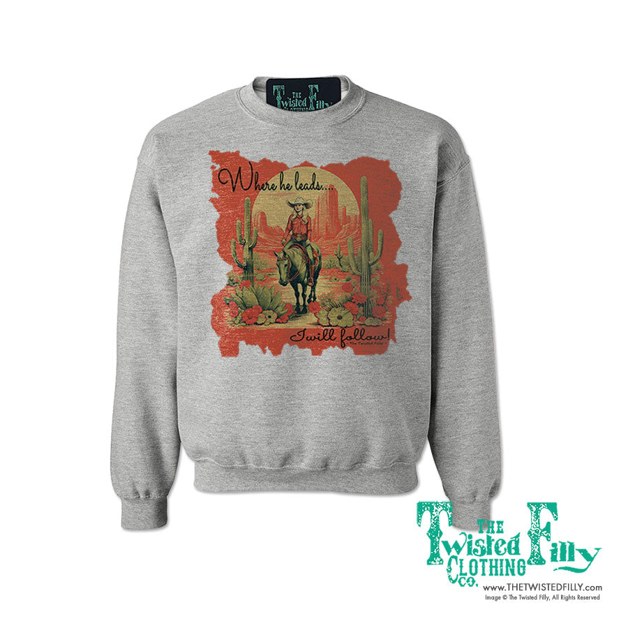 Where He Leads - Adult Sweatshirt