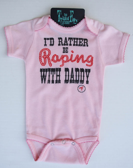 I'd Rather Be Roping With Daddy - S/S Infant One Piece (6 Pcs)