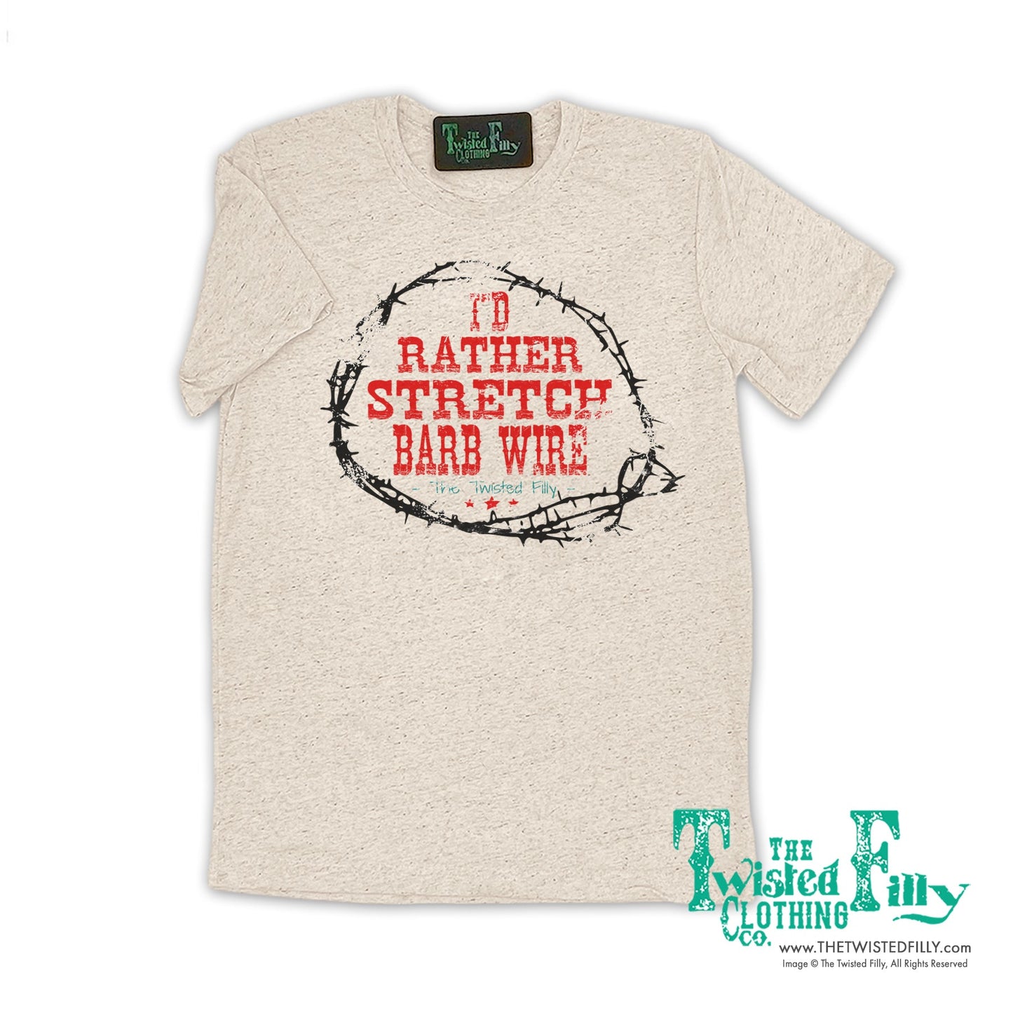 I'd Rather Stretch Barb Wire - S/S Adult Crew Neck Tee (7 Pcs)