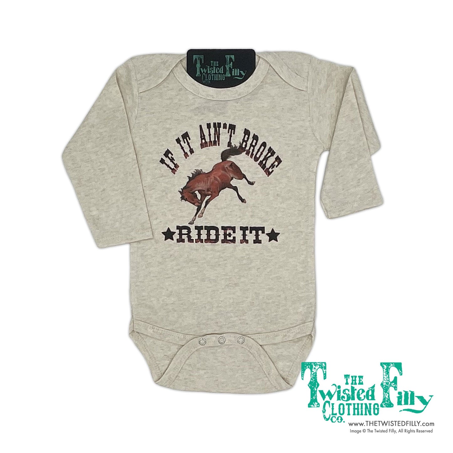 If It Ain't Broke Ride It - L/S Infant One Piece (6pcs)