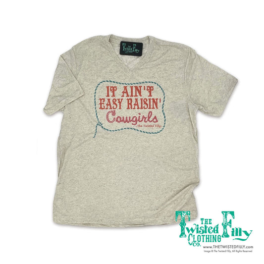It Ain't Easy Raisin' Cowgirls - Adult V-Neck Tee