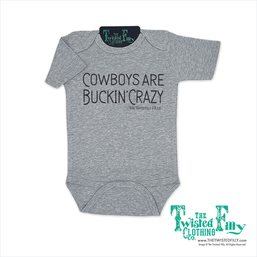 Cowboys Are Buckin' Crazy - Infant One Piece (6pcs)
