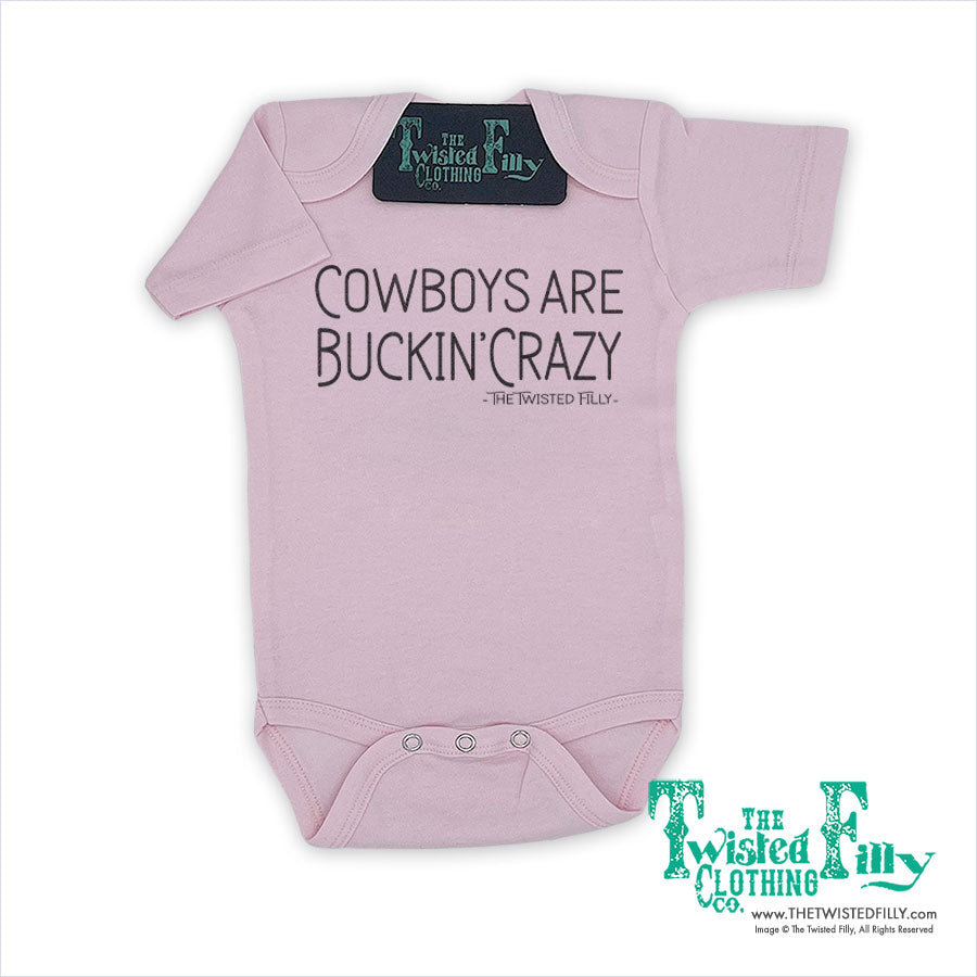 Cowboys Are Buckin' Crazy - Infant One Piece (6pcs)