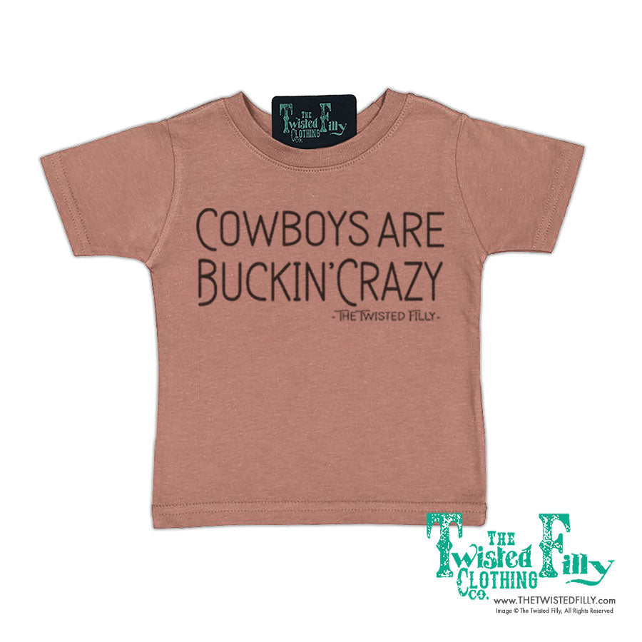Cowboys Are Buckin' Crazy - Infant Tee (6pcs)