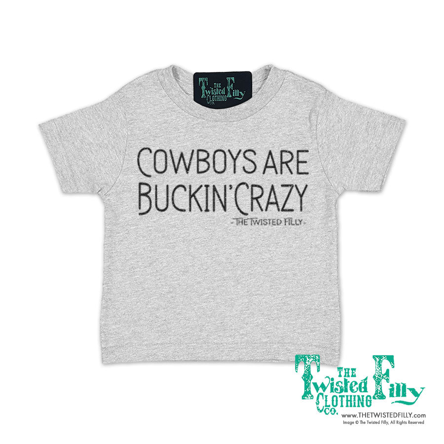 Cowboys Are Buckin' Crazy - Infant Tee (6pcs)
