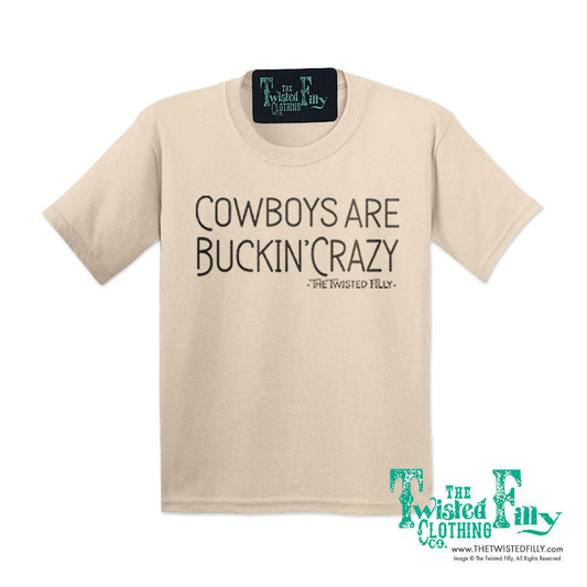 Cowboys Are Buckin' Crazy - Toddler Tee (6pcs)