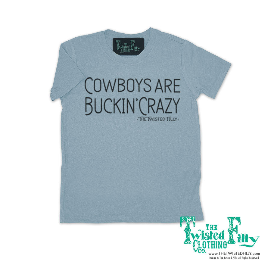 Cowboys Are Buckin' Crazy - Toddler Tee (6pcs)