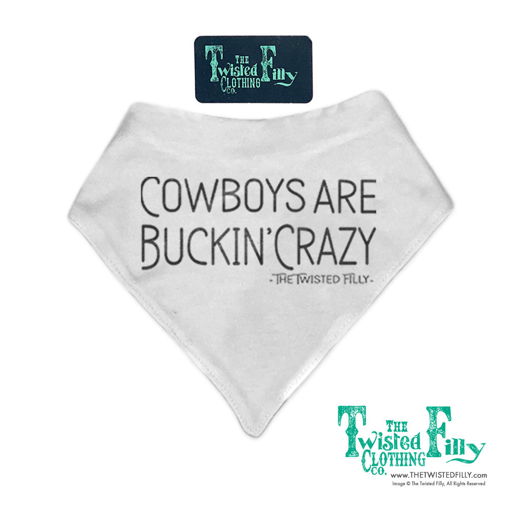Cowboys Are Buckin' Crazy - Bandana Bib (3pcs)