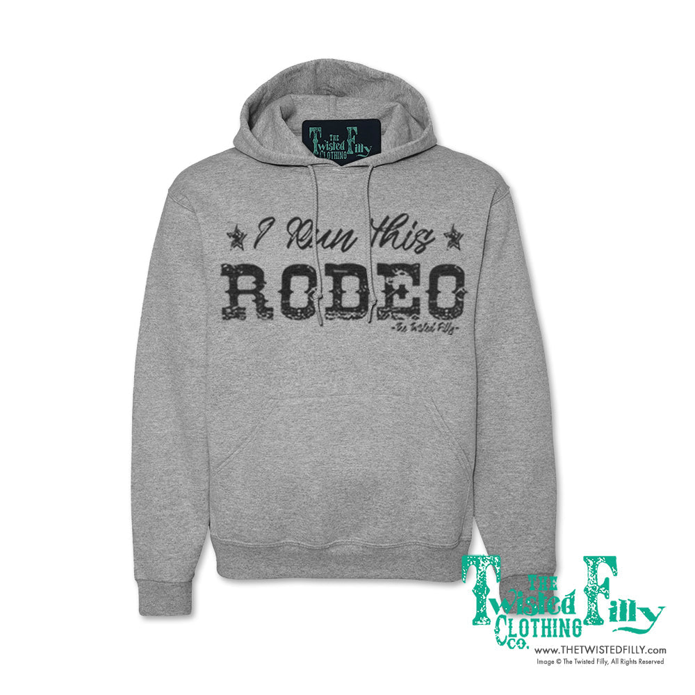 I Run This Rodeo- Adult Unisex Hoodie (7 Pcs)