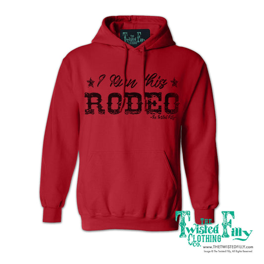 I Run This Rodeo- Adult Unisex Hoodie (7 Pcs)
