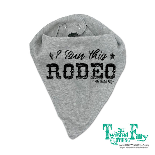 I Run This Rodeo - Infant Bandana Bib (3 Pcs)
