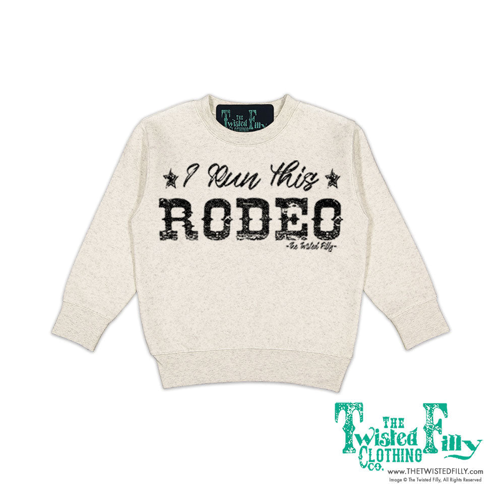I Run This Rodeo Toddler Sweatshirt In Oatmeal Color