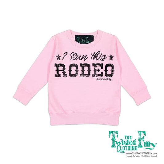I Run This Rodeo Toddler Sweatshirt In Pink Color