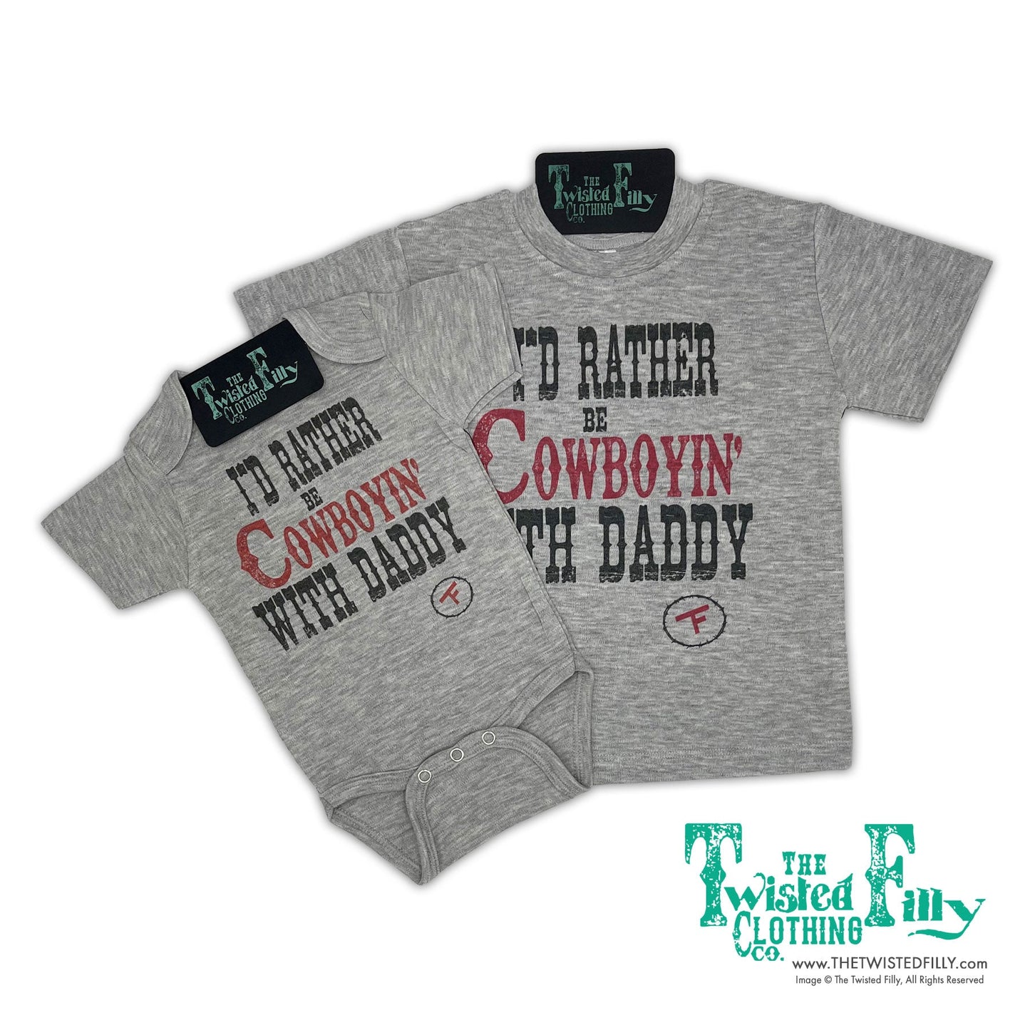 I'd Rather Be Cowboyin' with Daddy - Infant One Piece (6pcs)
