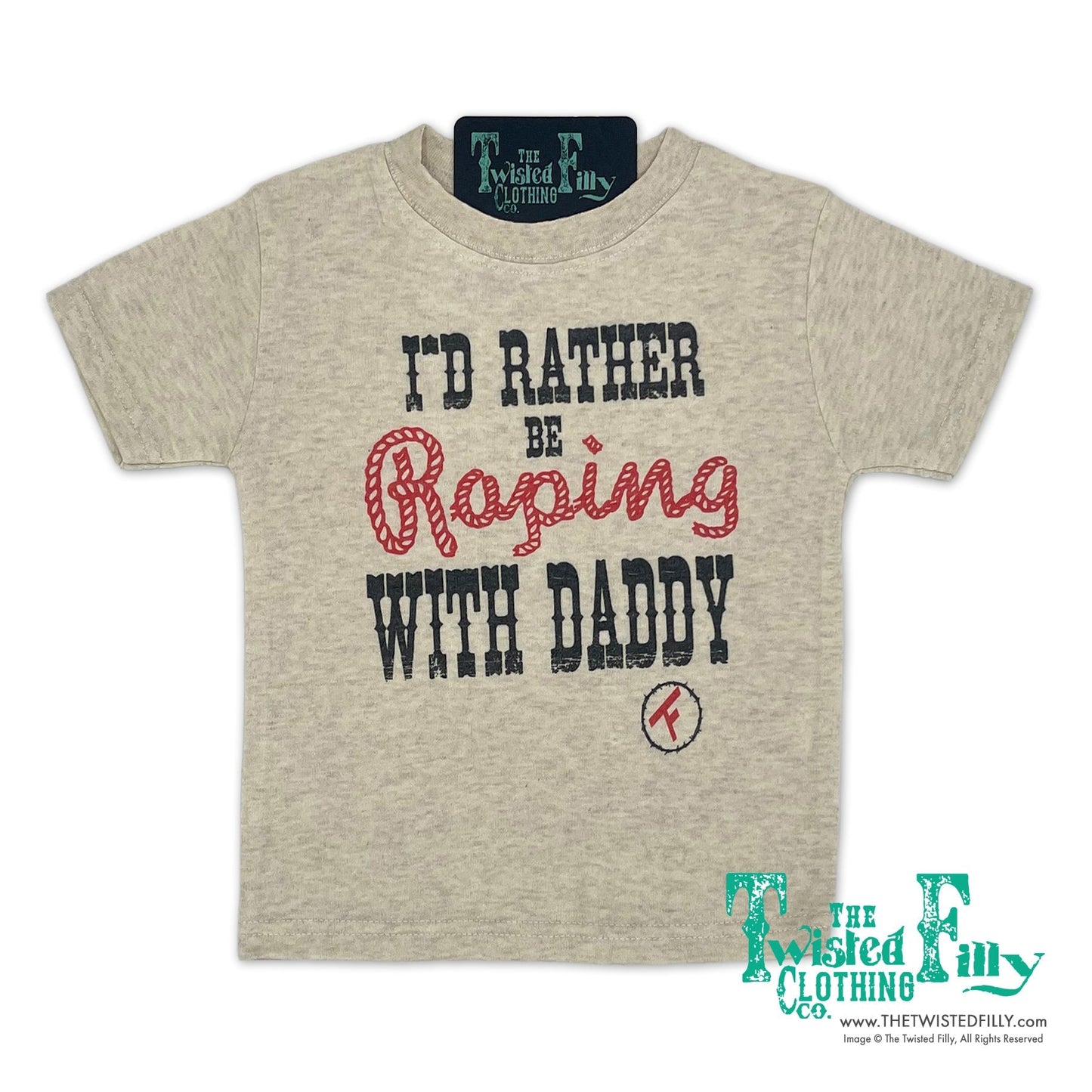 I'd Rather Be Roping With Daddy - S/S Youth Tee (6Pcs)