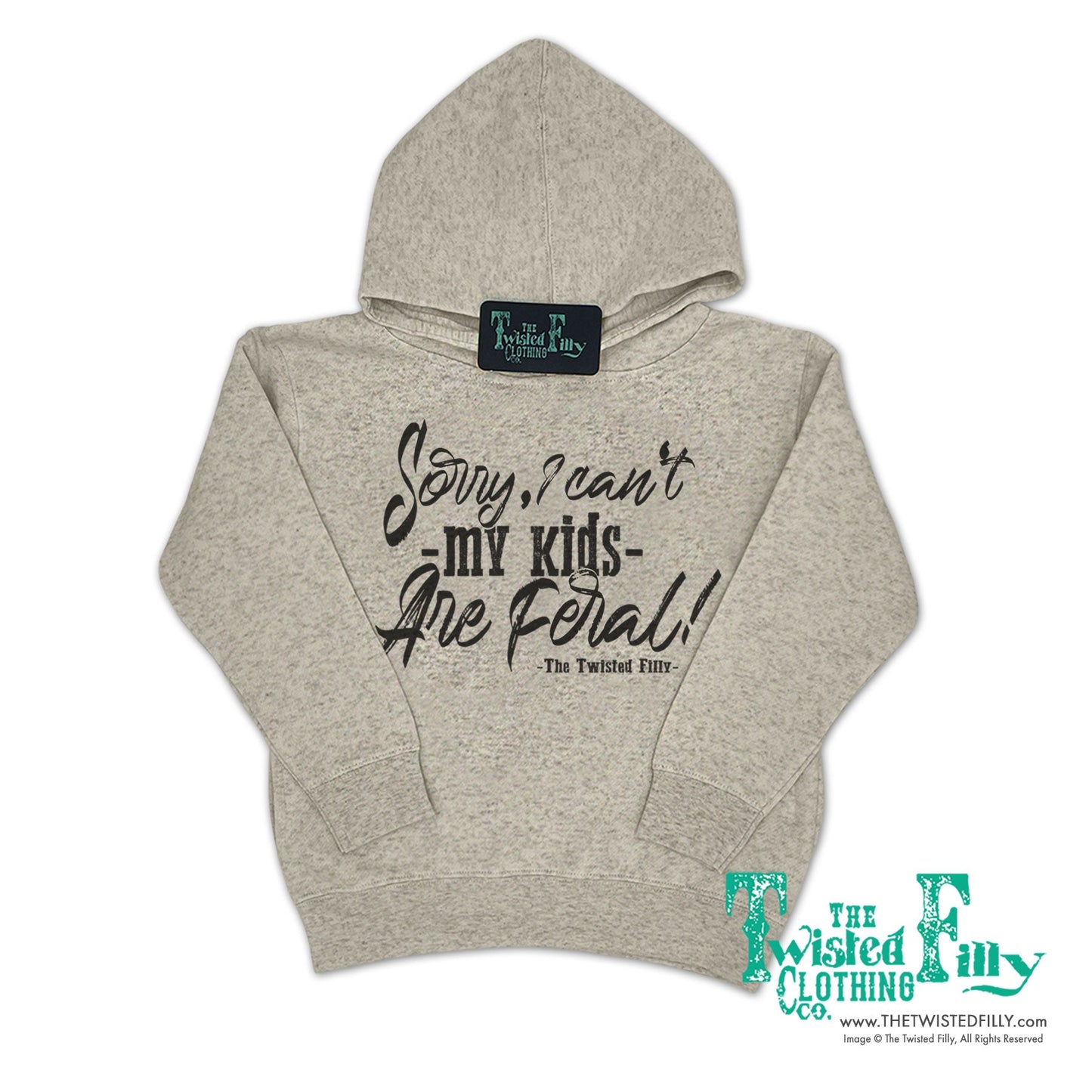 Sorry I Can't My Kids Are Feral - Adult Hoodie (7pcs)